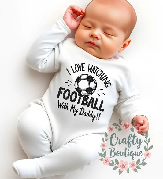 I Love Watching Football With Daddy, Cute Baby Grow, New Baby Gift Set - 1203
