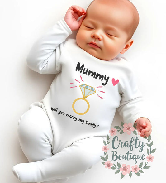 Mummy Will You Marry Daddy Proposal Baby Bodysuit, Sleepsuit, Bib - 1113